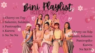 BINI Song Playlist | BINI Song Hits | Cherry on Top | Salamin, Salamin | Pantropiko | RichIn_Music