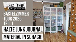 MEIN BASTELZIMMER 2025: So halte ich meine junk journal Materialien in Schach! [TEIL 1]