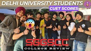 College Review of SGGSCC | CUET Score | Sri Guru Gobind Singh College of Commerce | Delhi University