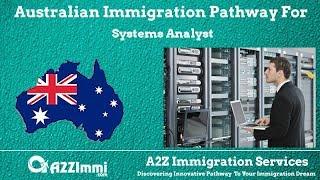 Systems Analyst | 2024 | PR | Immigration requirements for Australia