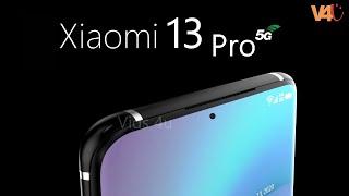 Xiaomi 13 Pro Official Video, Price, Trailer, Release Date, Camera, Features, Launch Date, Specs