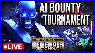 $160 AI Bounty Hunt Tournament - Can I Beat This Crazy New AI? | C&C Generals Zero Hour