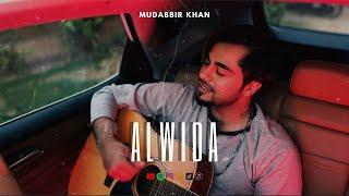 Alwida - Official Lyrical Music Video | Mudabbir Khan