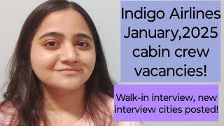 Indigo Airlines January 2025 vacancy | Cabin Crew Vacancies | Walk-in interview| #IndigoAirlines