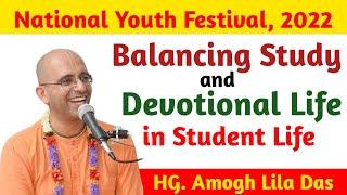 Balancing Study and Devotional Life in Student Life | Hg. Amogh lila prabhu lecture | Iskcon lecture