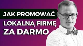  Marketing Internetowy dla Małych Firm   Darmowe Narzędzia Jak Reklamować Firmę