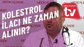 Kolestrol İlacı Ne Zaman Kullanılmalıdır   Medical Park   TV