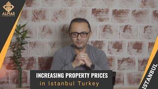 Property prices increasing in Turkey Istanbul | ارتفاع أسعار العقارات في تركيا اسطنبول