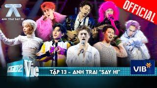 Anh Trai Say Hi Tập 13: Chấn động đêm CHUNG KẾT 2, mãn nhãn với 8 tiết mục solo bùng cháy sân khấu