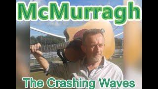 The Crashing Waves by McMurragh