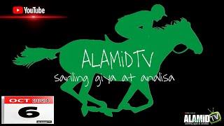 ALAMiDTV sariling giya at analisa | Sunday racing - October 6, 2024 | 5 races 3pm starts.