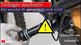 Tretlager wechseln  - Das wusstet ihr garantiert noch nicht