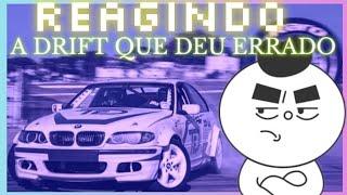 JJ GMR - REAGINDO A DRIFT QUE DERAM ERRADOS, BATIDAS DE CARRO