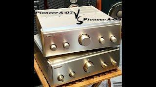 Pioneer A-07 vs Pioneer A-05 - влог Oldplayer