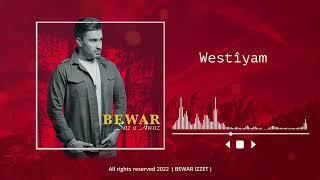 Bewar Izzet - Westiyam ( Saz u Awaz album ) 2022