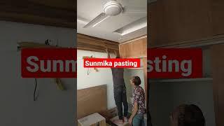 Sunmica pasting