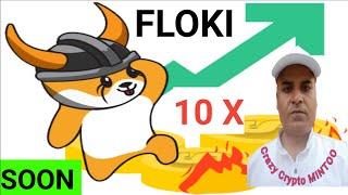 Floki Inu  & NOT Coin  10 X in 2025 || Crazy Crypto Mintoo