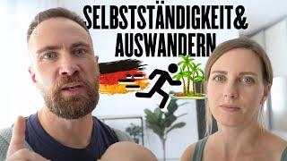 Selbstständigkeit noch in Deutschland oder zuerst auswandern?