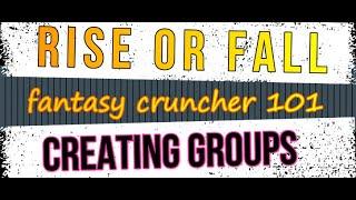 Creating Fantasy Cruncher Groups for FanDuel & DraftKings DFS Fantasy Cruncher Tutorial