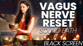 Vagus Nerve RESET to SLEEP - Sound Bath Healing Meditation