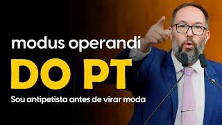 MODUS OPERANDI DO PT | ESTRAGAM TUDO QUE TOCAM