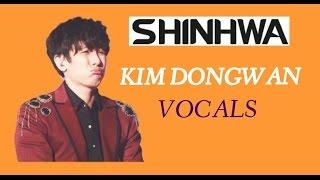Shinhwa 신화 - Kim Dongwan  김동완 Vocals Compilation