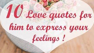 10 Love quotes for him to express your feelings @itskaylee6602