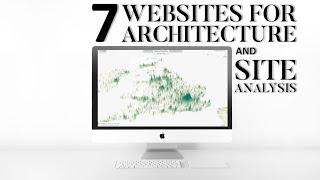 7 FREE Websites for Better Site Analysis in Architecture