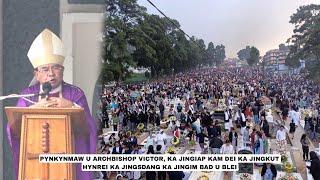 PYNKYNMAW U ARCHBISHOP VICTOR, KA JINGIAP KAM DEI KA JINGKUT HYNREI KA JINGSDANG KA JINGIM & U BLEI