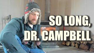 So Long, Dr  Campbell