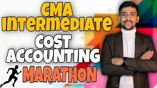 CMA INTER COST ACCOUNTING MARATHON | CMA INTER COSTING 1 DAY BEST REVISION