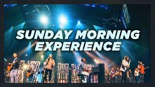 Sunday Morning Experience 11AM