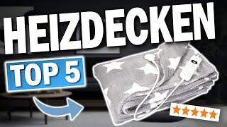 TOP 5 HEIZDECKEN (Testsieger 2025)!!  | Die Besten HEIZDECKEN im Vergleich