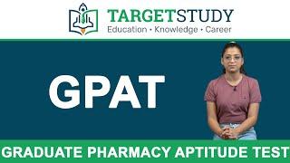 GPAT - Graduate Pharmacy Aptitude Test | What is GPAT? | Syllabus | Pattern | Fee