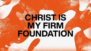 Cody Carnes – Firm Foundation (He Won’t) (Official Lyric Video)