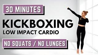 30 Min CARDIO KICKBOXINGLOW IMPACT CARDIO for WEIGHT LOSSKNEE FRIENDLYNO JUMPING