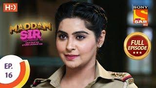 Maddam Sir - Ep 16 - Full Episode - 16th March 2020