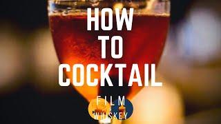 How to Cocktail: The Rob Roy - Film & Whiskey Podcast