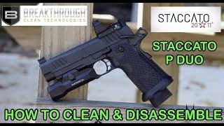 Staccato P Duo 2011 9mm / How to Disassemble, Clean and Lubricate / Breakthrough Clean