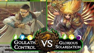 The Old Vs the New! Goliath Control versus Glorious Solarization Feature Match! Force of Will (TCG)