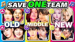 OLD vs MIDDLE vs NEWKpop EditionSAVE ONE SONG - Kpop Quiz 2024