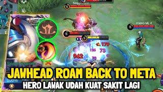 Build Jawhead Tank Terkeras - Jawhead Roam Build Meta - Top Global Jawhead Gameplay - Mlbb