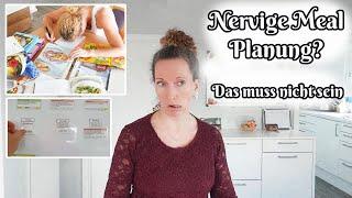 Nervige Meal Planung??? Das muss nicht so sein