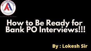 How to Prepare for Bank PO Interview | By SBI PO Lokesh Sir | Apti Academy