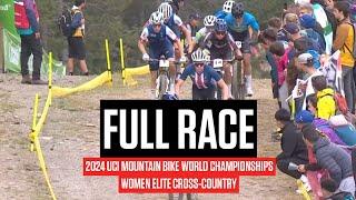 FULL RACE: Women Elite Cross-Country - 2024 UCI Mountain Bike World Championships