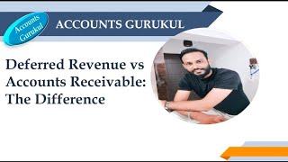 Record to Report: Deferred Revenue VS Accounts Receivable: The Difference