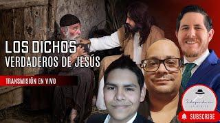  Los Dichos Verdaderos de Jesús: ¡Explorando las enseñanzas auténticas de Jesús! 