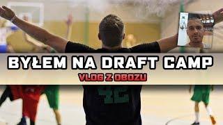 Byłem na DRAFT CAMP - jak to wygląda?