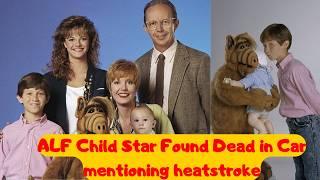 Remembering  ALF's Brian Tanner: Benji Gregory Found Dead cause of death Heatstroke 2024