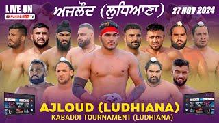 [LIVE] Ajloud (Samrala) Kabaddi Tournament 27 November 2024